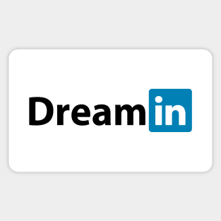 Dreamin Sticker